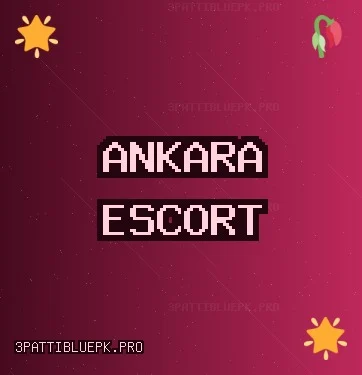Ankara Escort: Pursaklar Escort, Beypazarı Escort, Haymana Escort