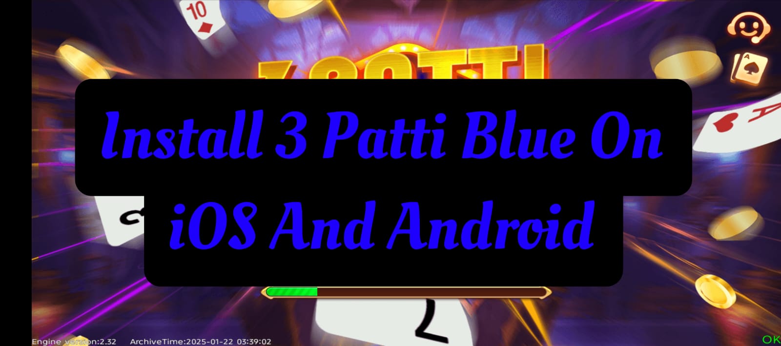 install 3 Patti blue for Android And IOS
